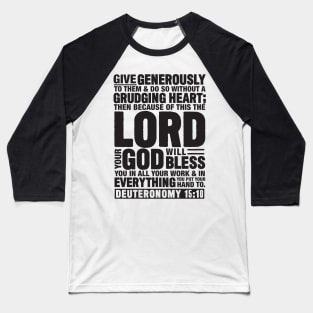 Deuteronomy 15:10 Baseball T-Shirt